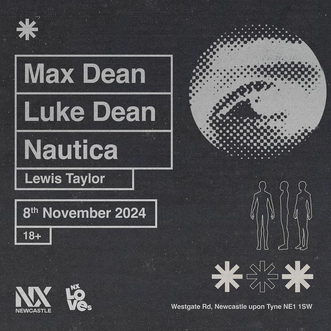 Nx Presents Max Dean, Luke Dean & Nautica