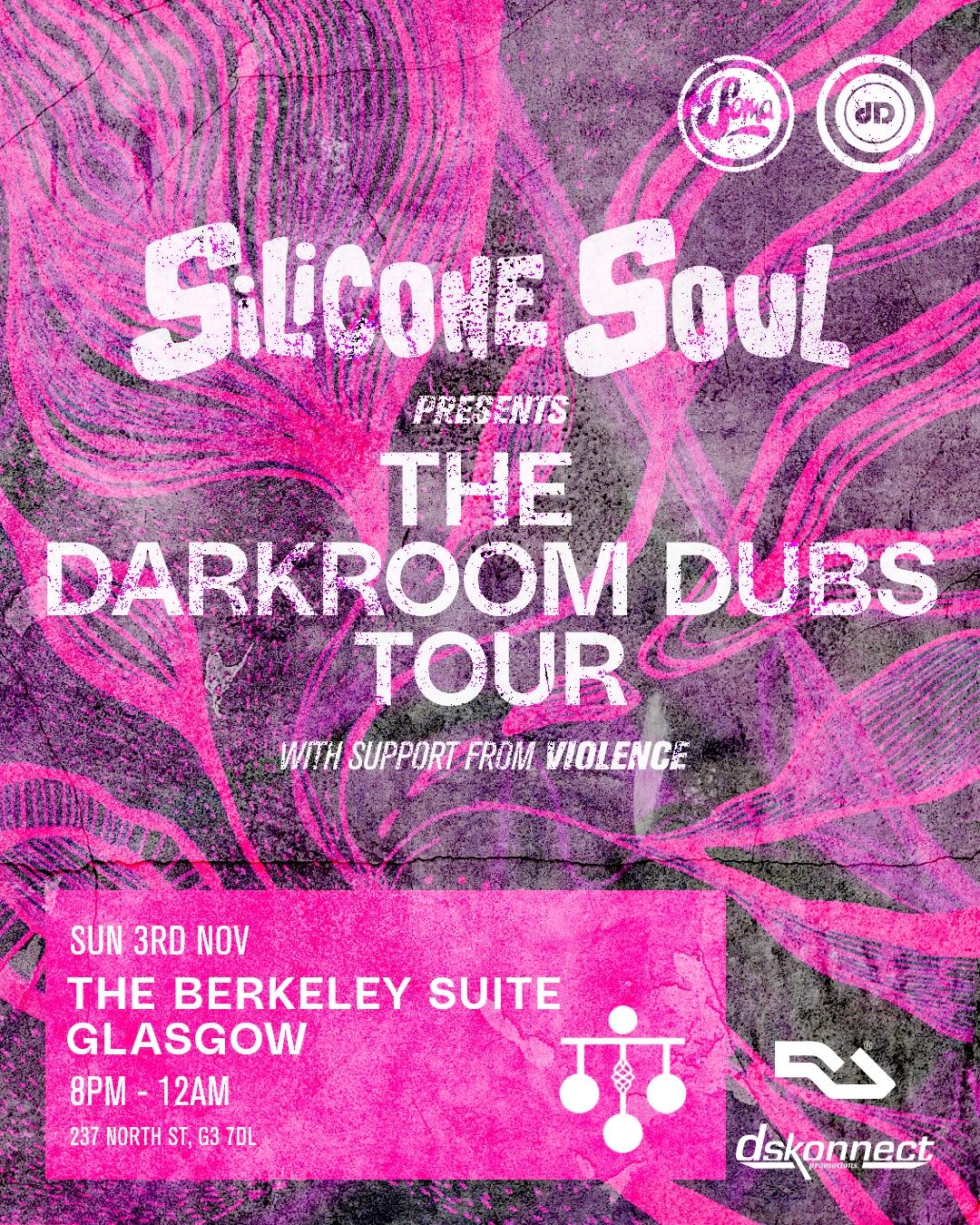 Silicone Soul Presents The Darkroom Dubs Tour