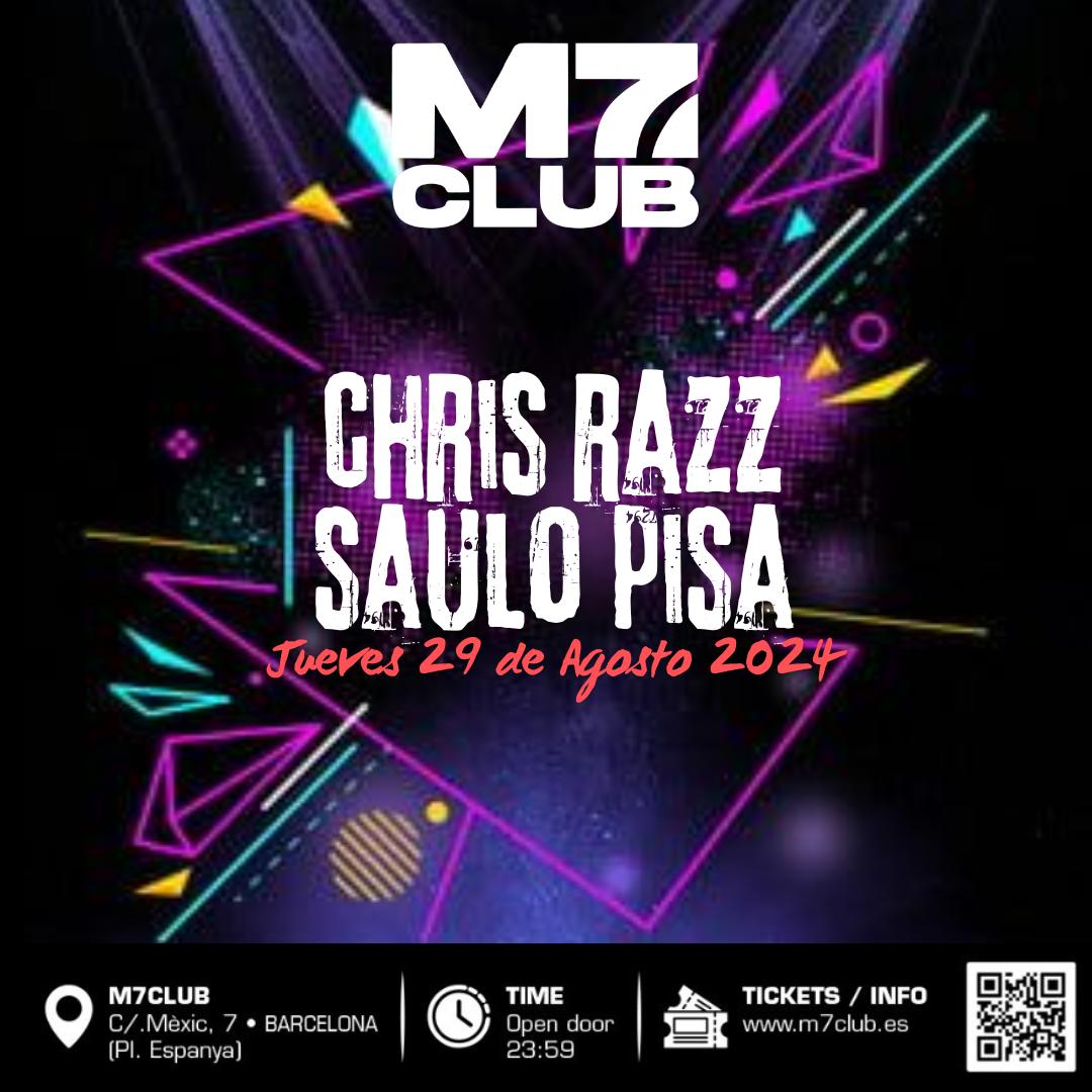 M7 Thursday [Chris Razz & Saulo Pisa]