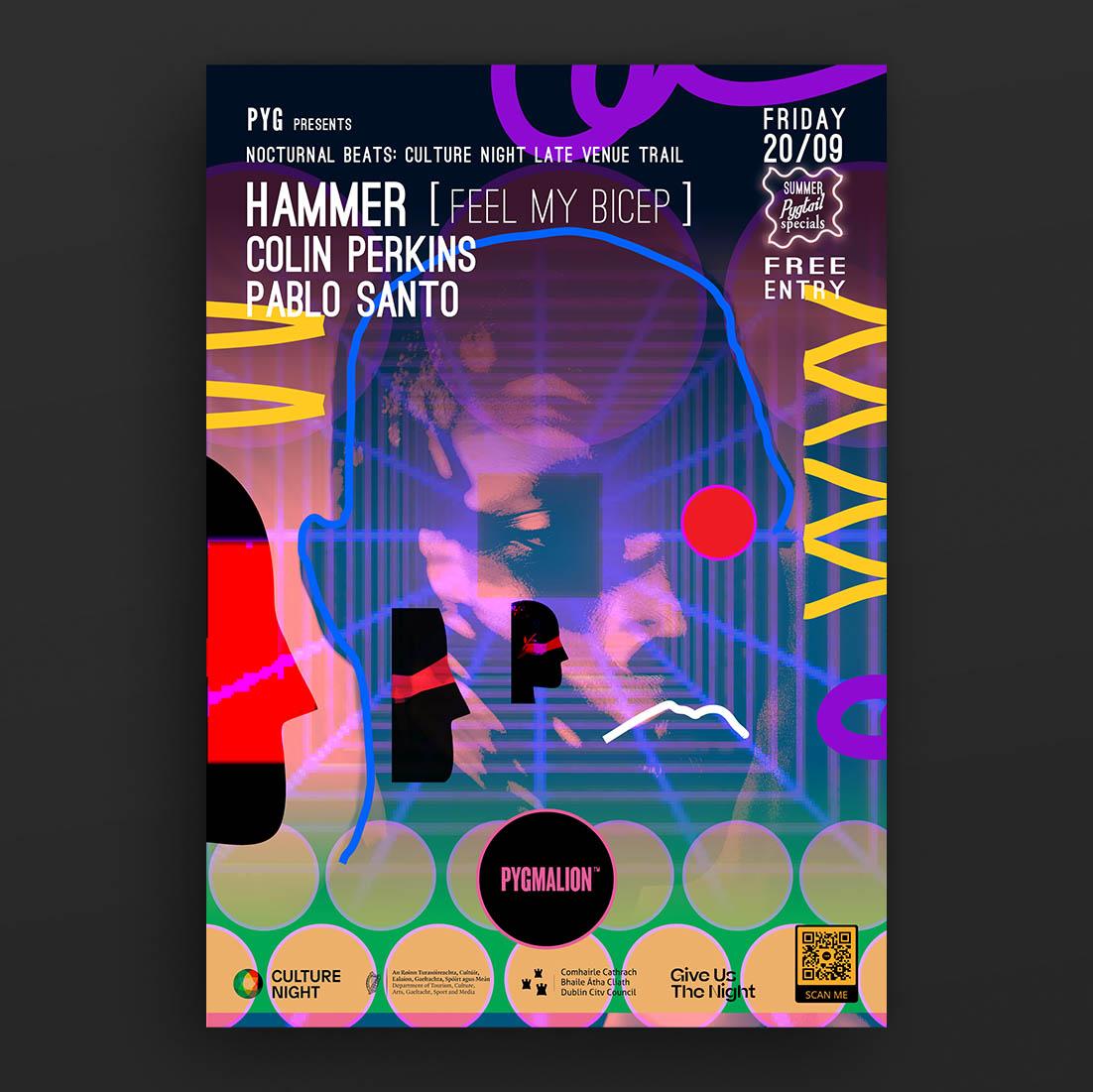 Culture Night At Pyg With Hammer [Feel My Bicep] & Colin Perkins