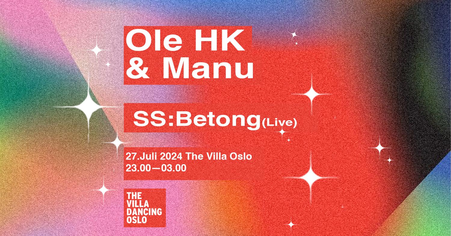 Ole Hk & Manu Rochina // Ss: Betong (Live)