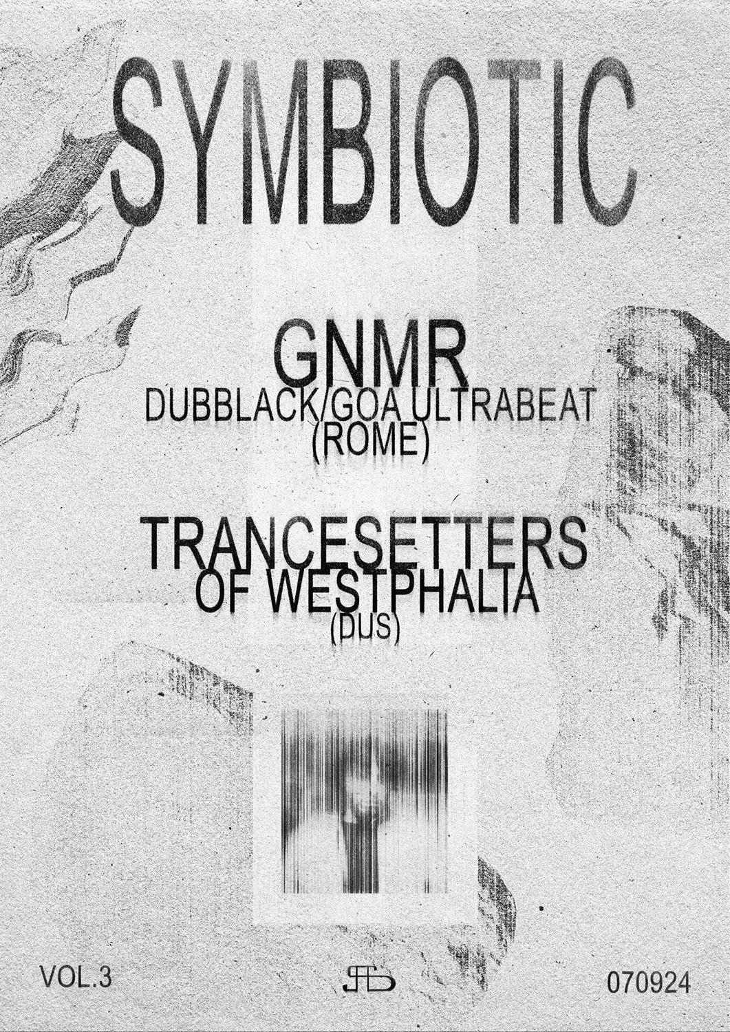 Symbiotic With Gnmr & Trancesetters Of Westphalia