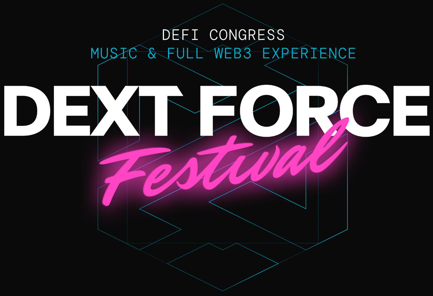 Dext Force Festival