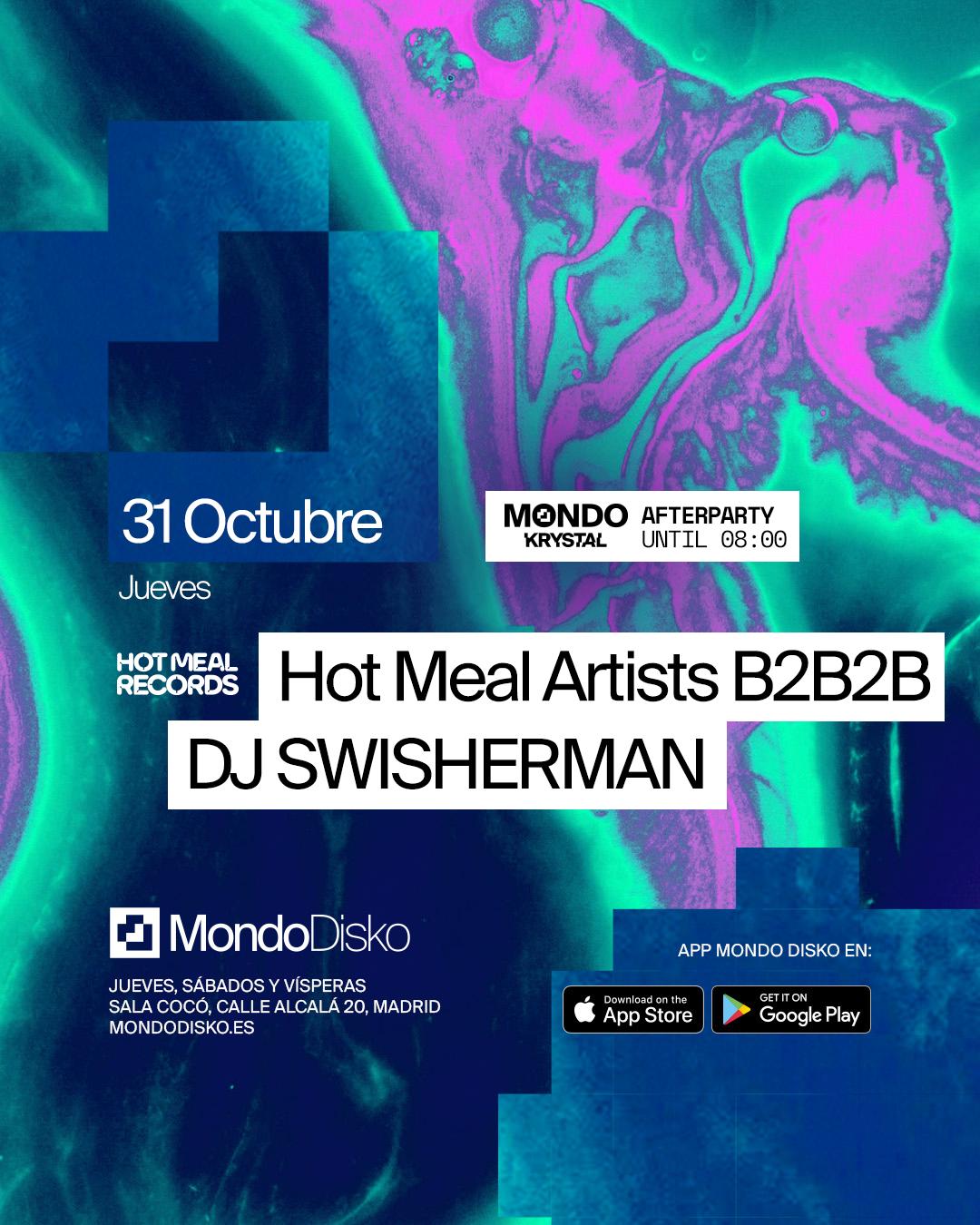 Hot Meal Artist B2B2B / Dj Swisherman