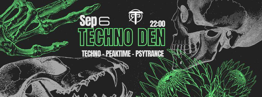 Techno Den (Raw/Peaktime/Hypnotic/Acid/Psy) Rave Party By Trp