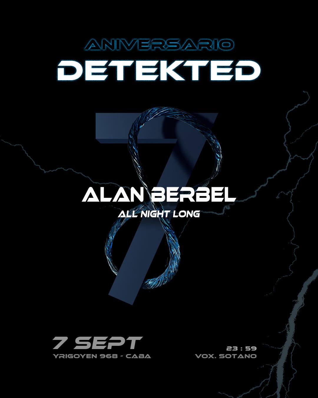 Detekted 7 Años: Alan Berbel All Night Long