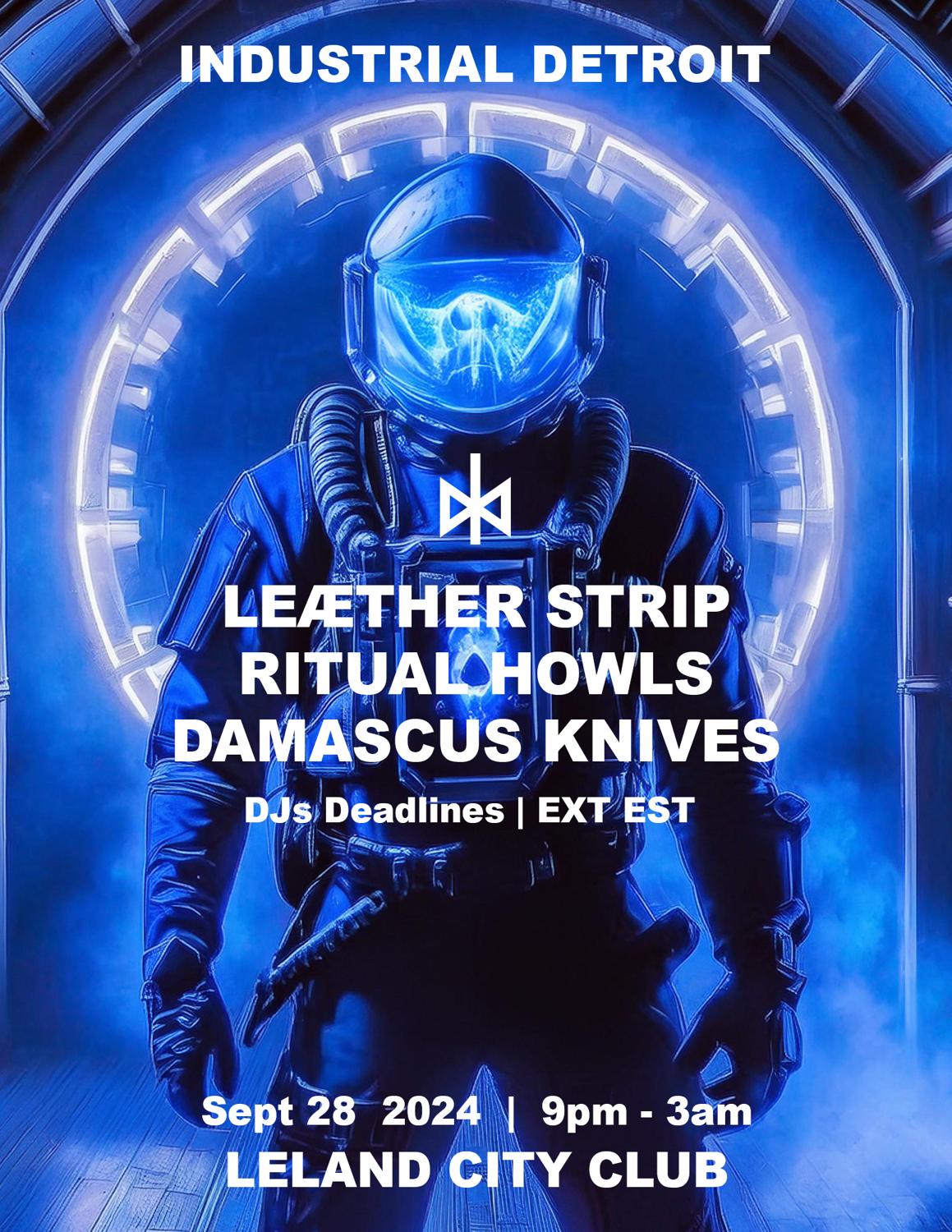 Industrial Detroit - Leæther Strip, Ritual Howls, Damascus Knives