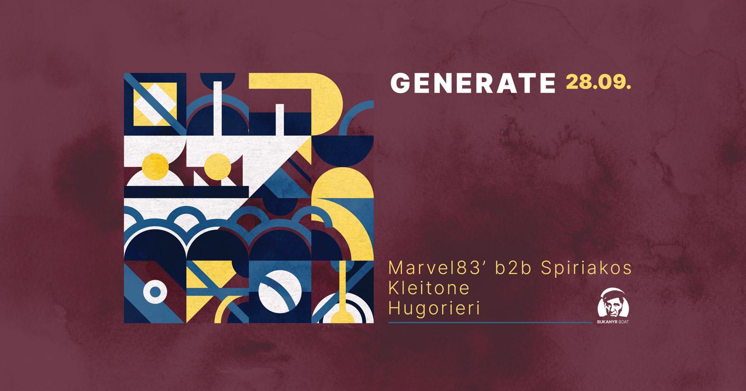 Generate - Djs Marvel83 B2B Spiriakos, Kleitone, Hugorieri