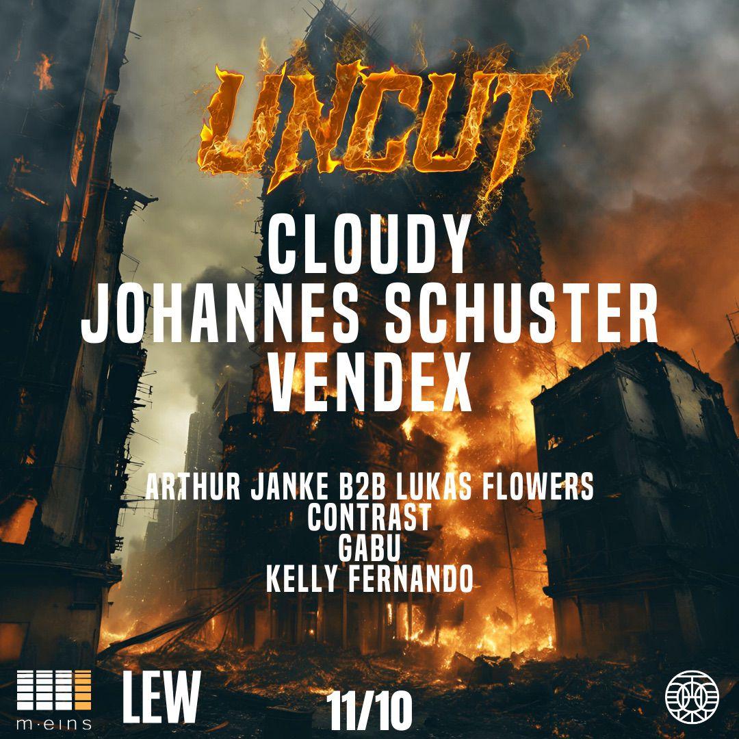 Rave Søciety Pres. Uncut With Cloudy X Johannes Schuster X Vendex