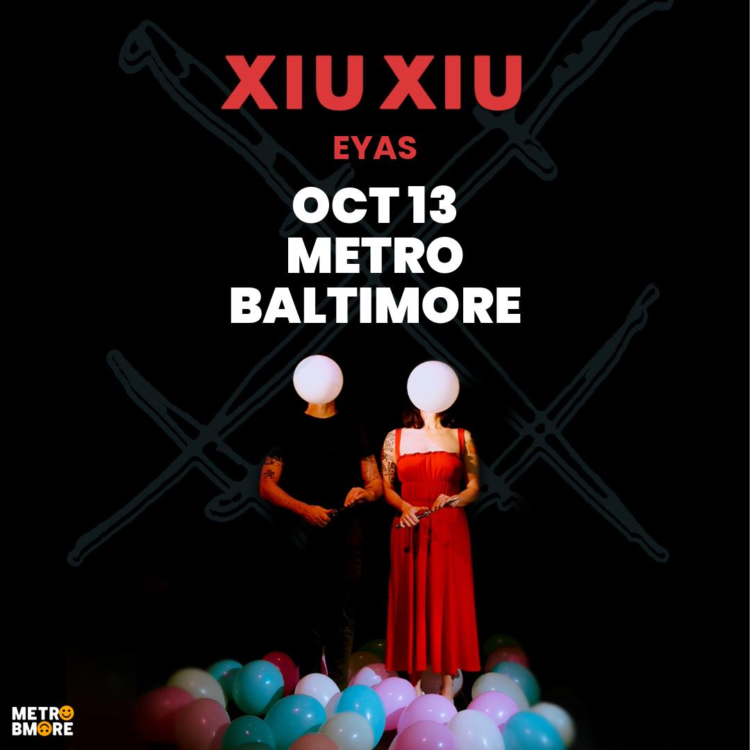 Xiu Xiu W/ Eyas At Metro Baltimore 