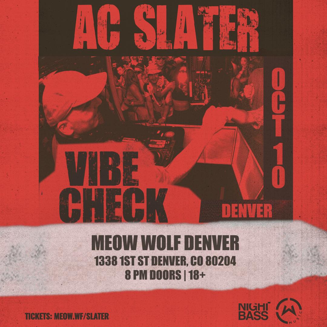 Ac Slater: Vibe Check