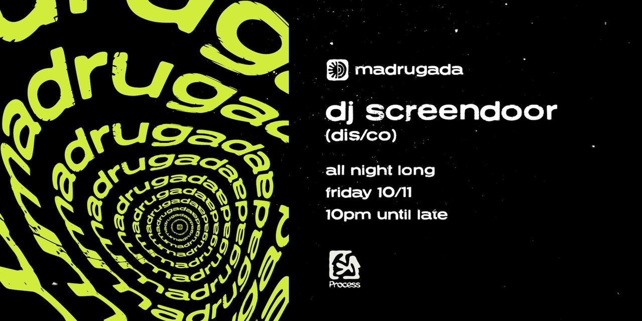 Madrugada Feat. Dj Screendoor - All Night Long