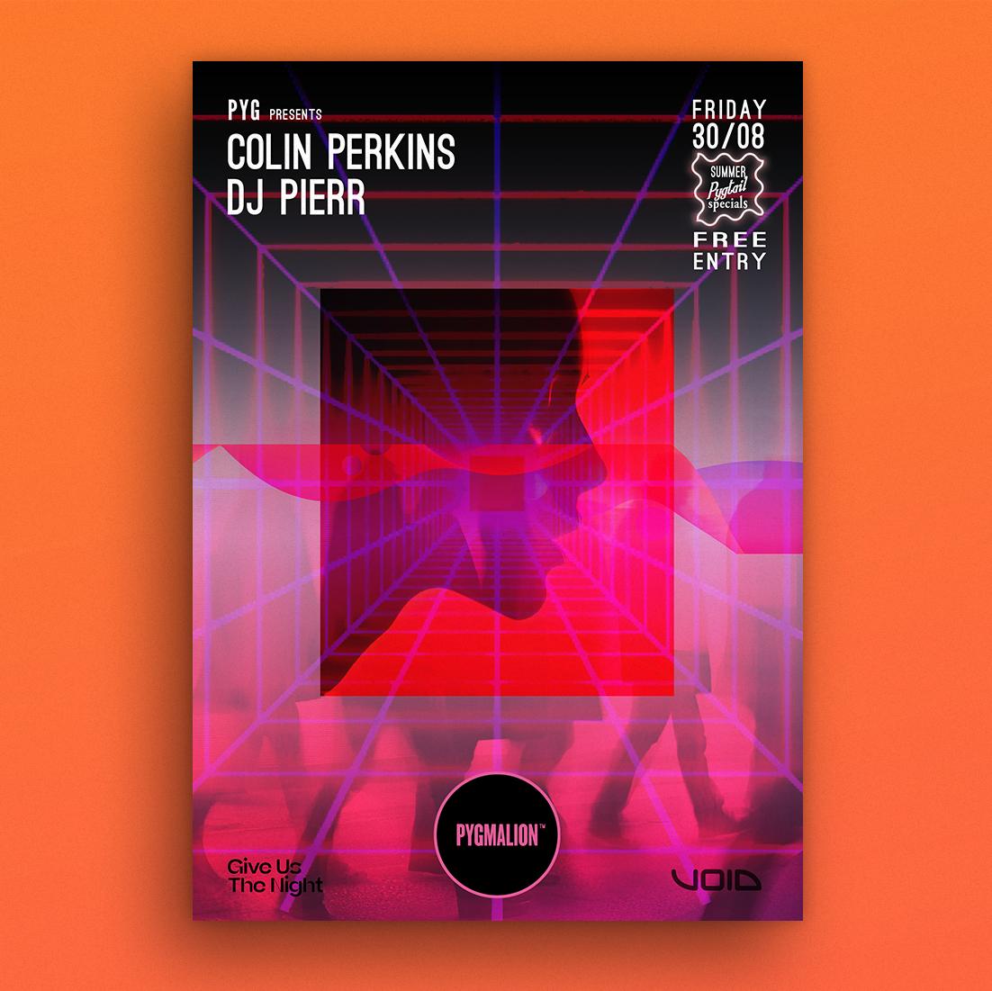 Pyg Presents Colin Perkins & Dj Pierr