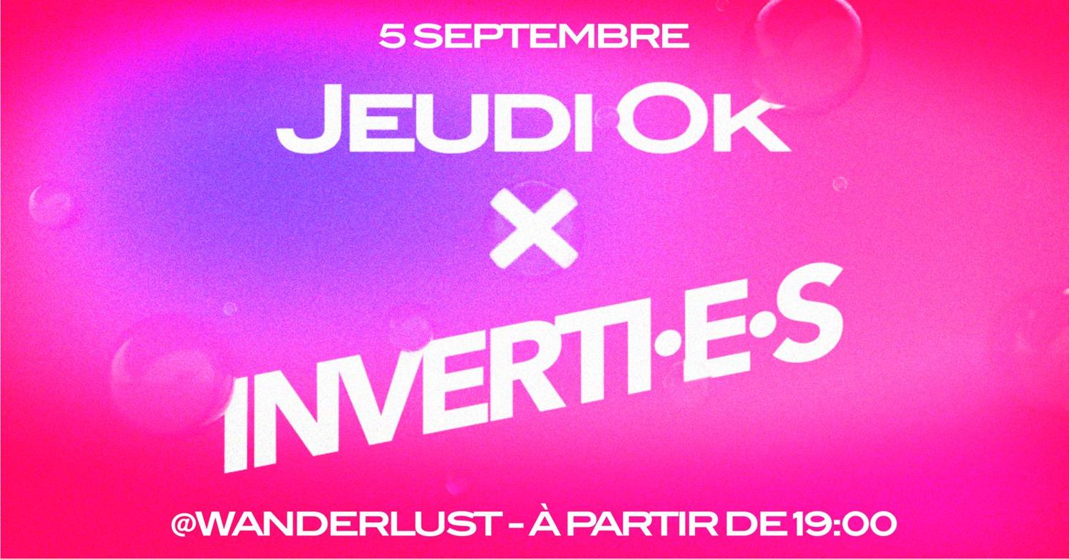 Jeudi Ok X Les Inverti.E.S