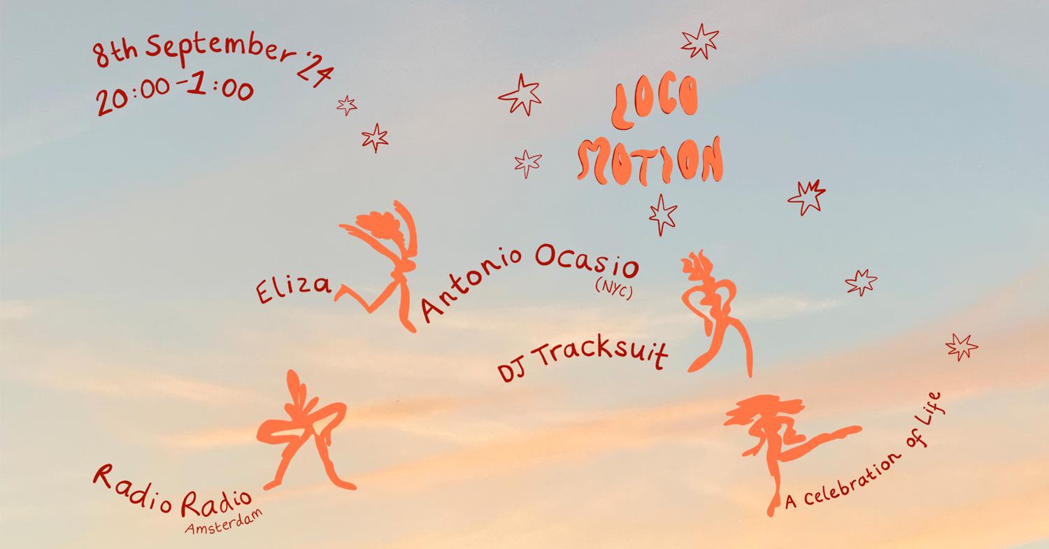 Locomotion With Antonio Ocasio, Dj Tracksuit & Eliza