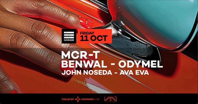 Garage & Vaag Present: Mcr-T, Benwal & Odymel