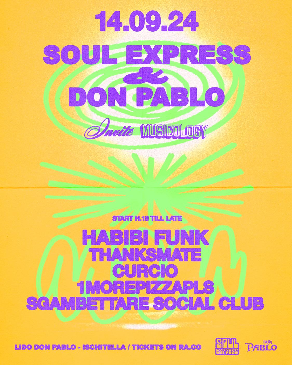 Soul Express X Don Pablo With Habibi Funk + Thanksmate + Curcio