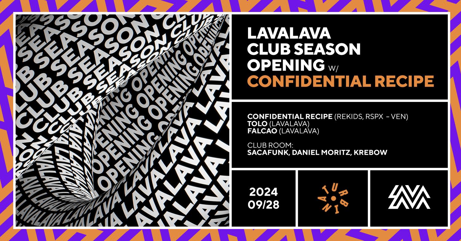 Lavalava Club Season Opening With Confidential Recipe