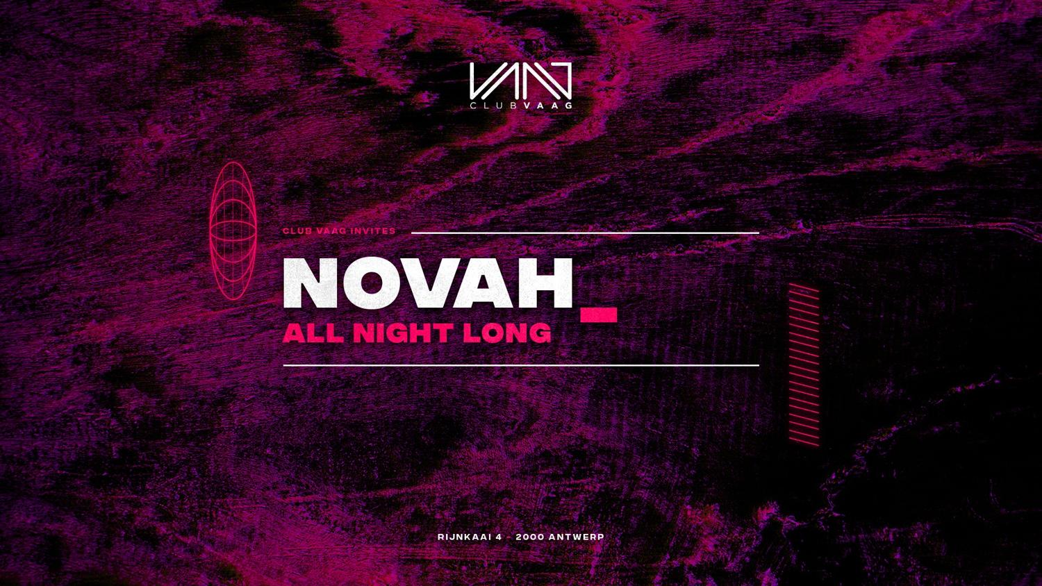 Club Vaag Invites Novah