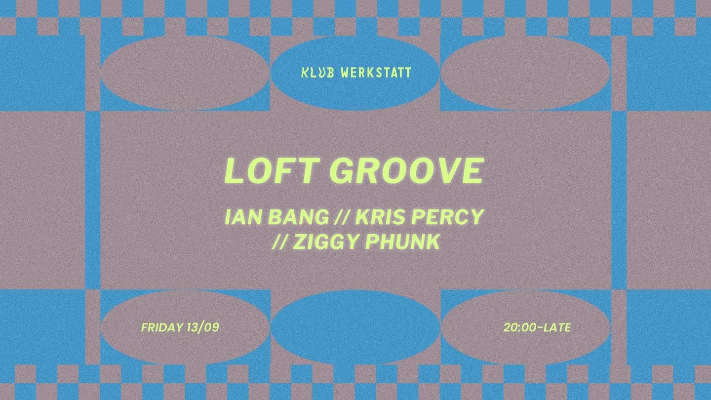 Loft Groove