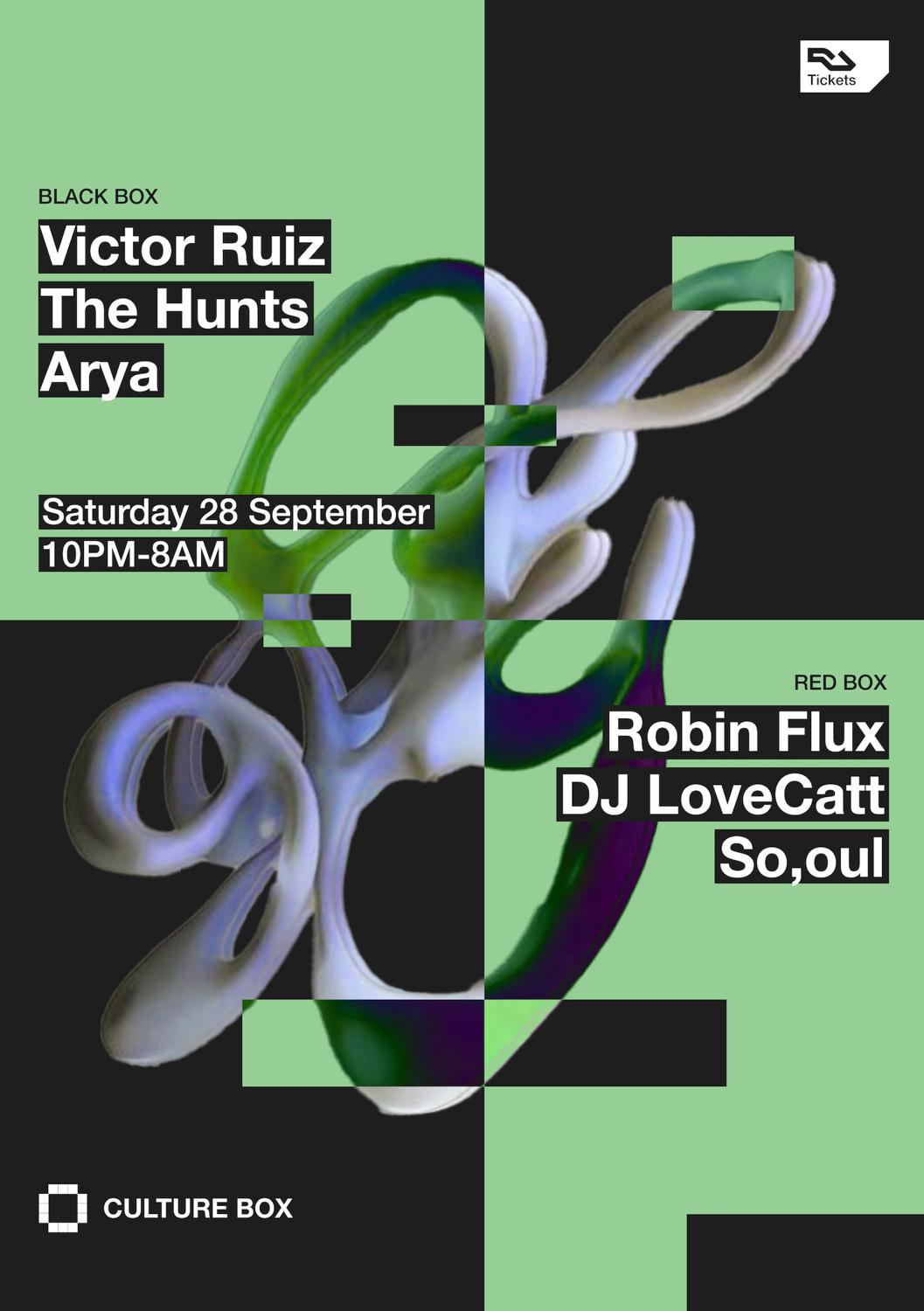 Victor Ruiz / The Hunts / Arya / Robin Flux / Dj Lovecatt / So,Oul