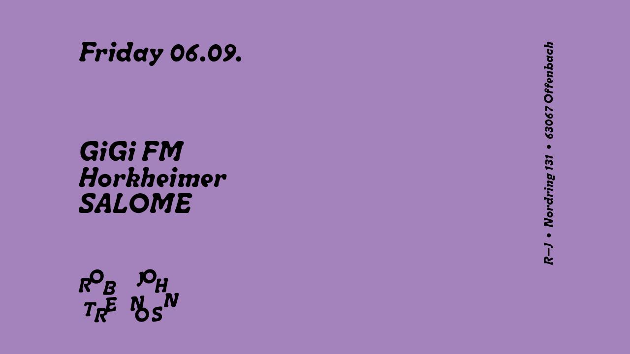 Electric Friday / Gigi Fm / Horkheimer / Salome