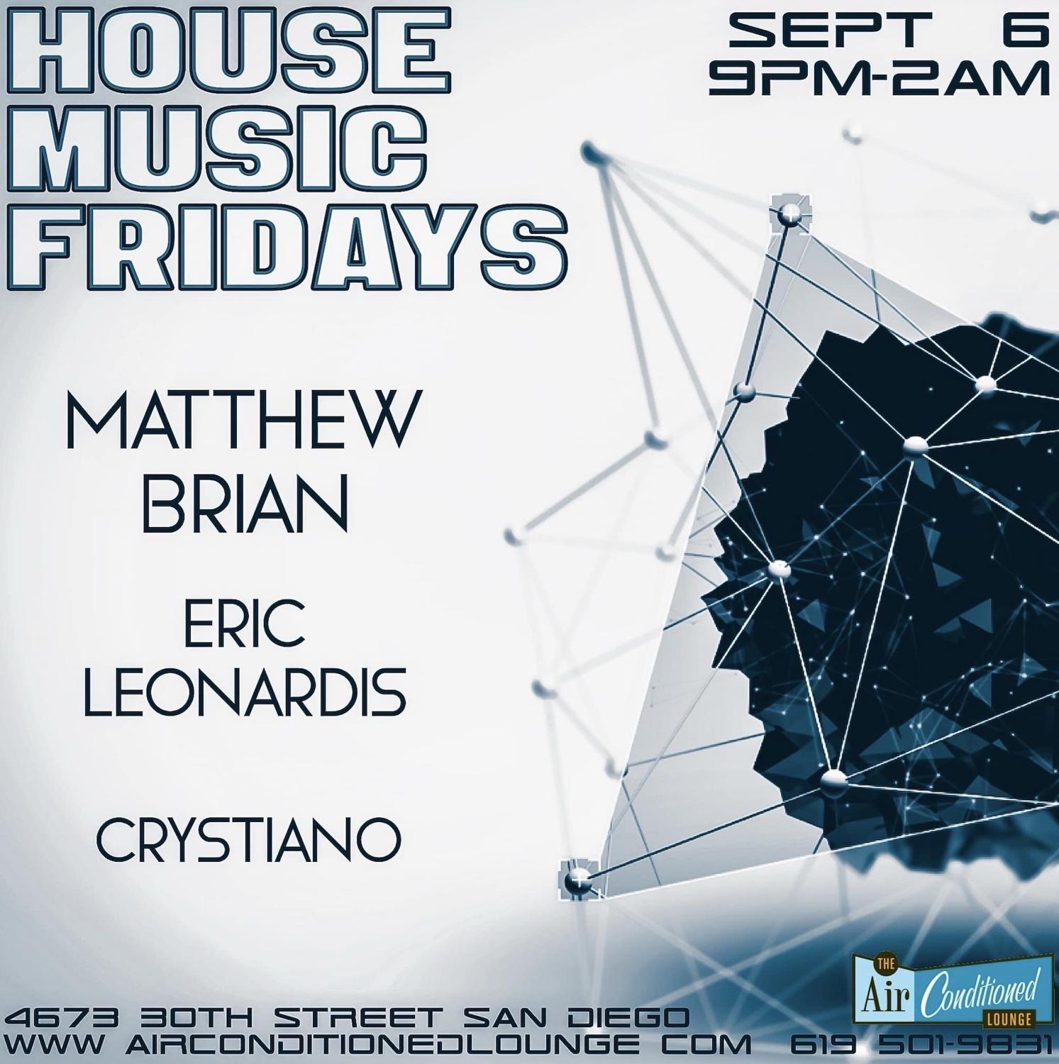 House Music Fridays: Matthew Brian, Eric Leonardis, Crystiano