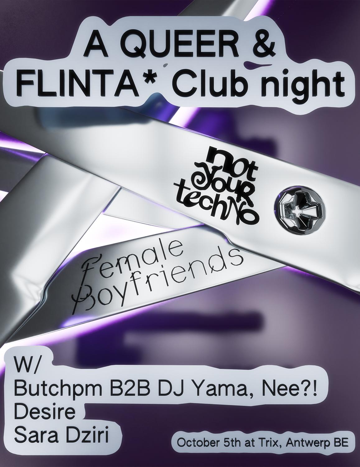 Female Boyfriends & Not Your Techno: A Queer & Flinta* Club Night