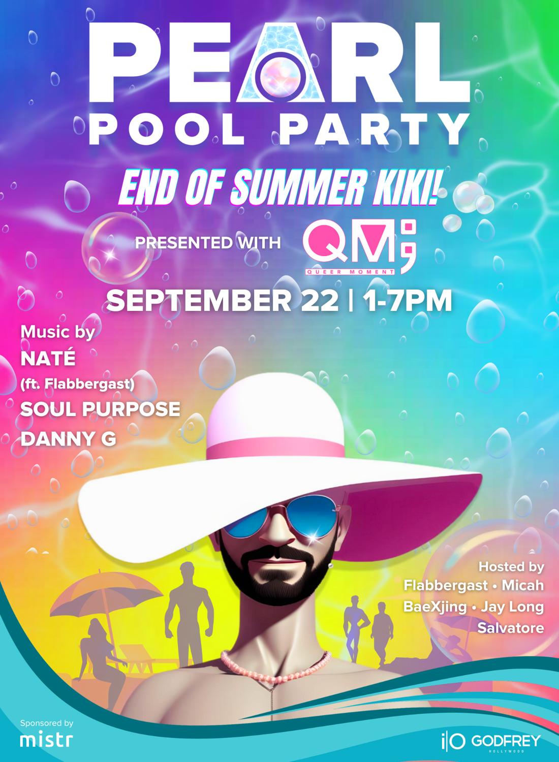 Pearl Pool Party: End Of Summer Kiki