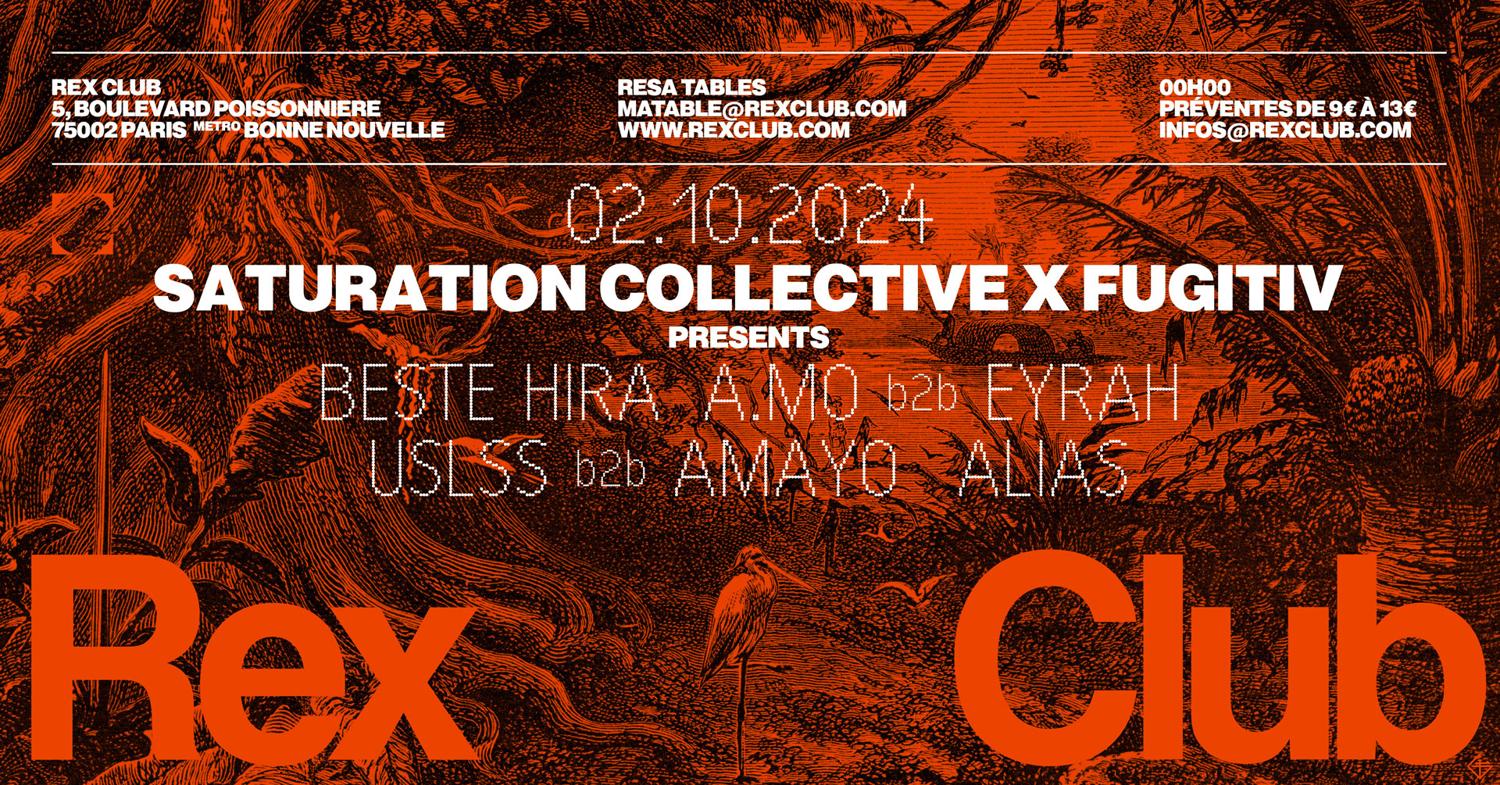 Saturation X Fugitiv: Beste Hira, A.Mo B2B Eyrah, Uslss B2B Amayo, Alias