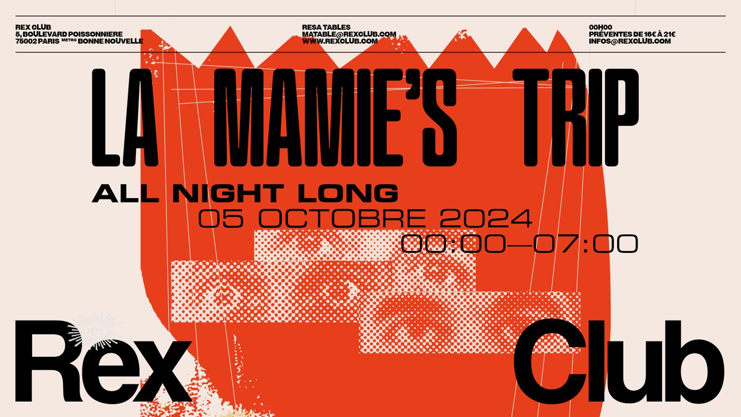 La Mamie'S Trip All Night Long