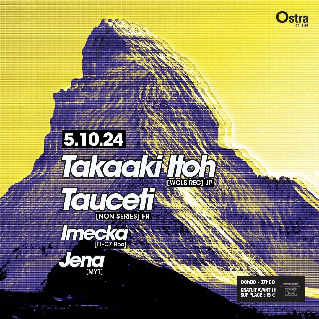 Melting Sound Invite Takaaki Itoh, Tauceti