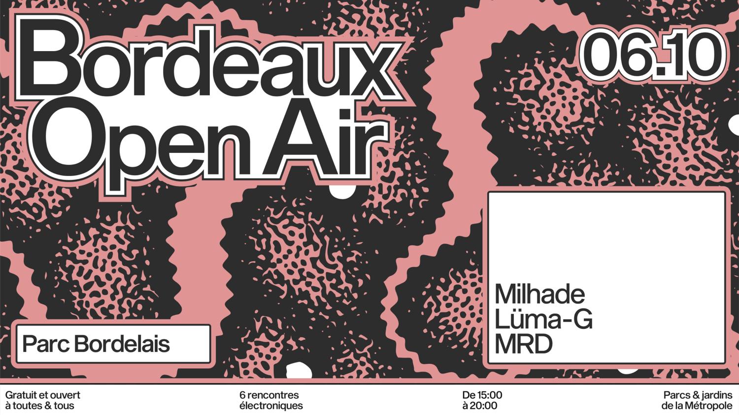 Bordeaux Open Air - Parc Bordelais