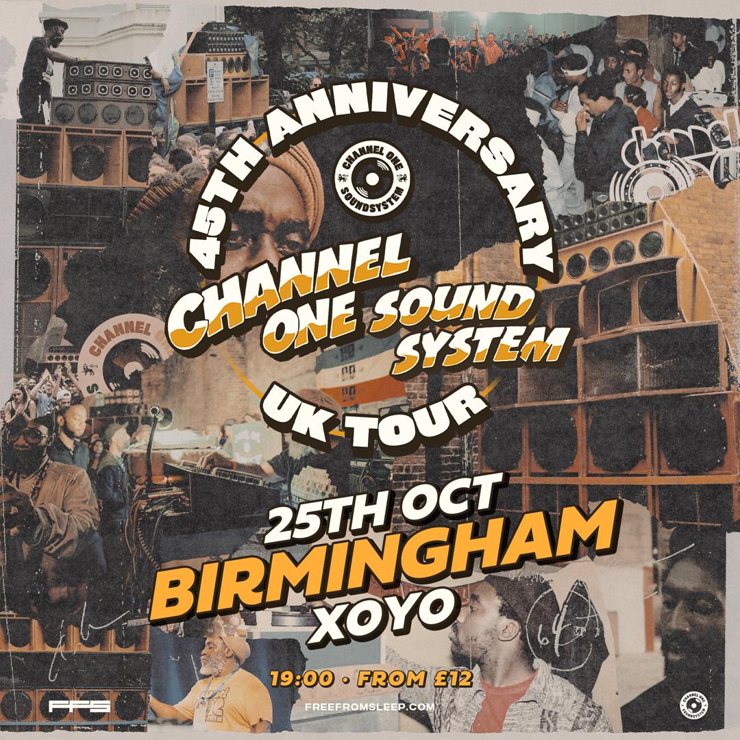 Channel One Sound System - 45Th Anniversary Tour - Birmingham