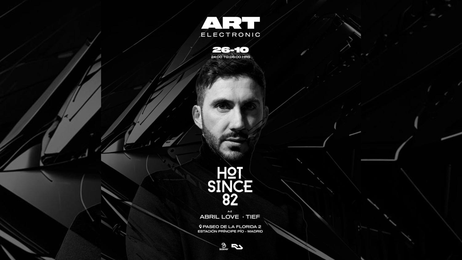 Art Electronic: Hot Since 82 / Abril Love / Tief