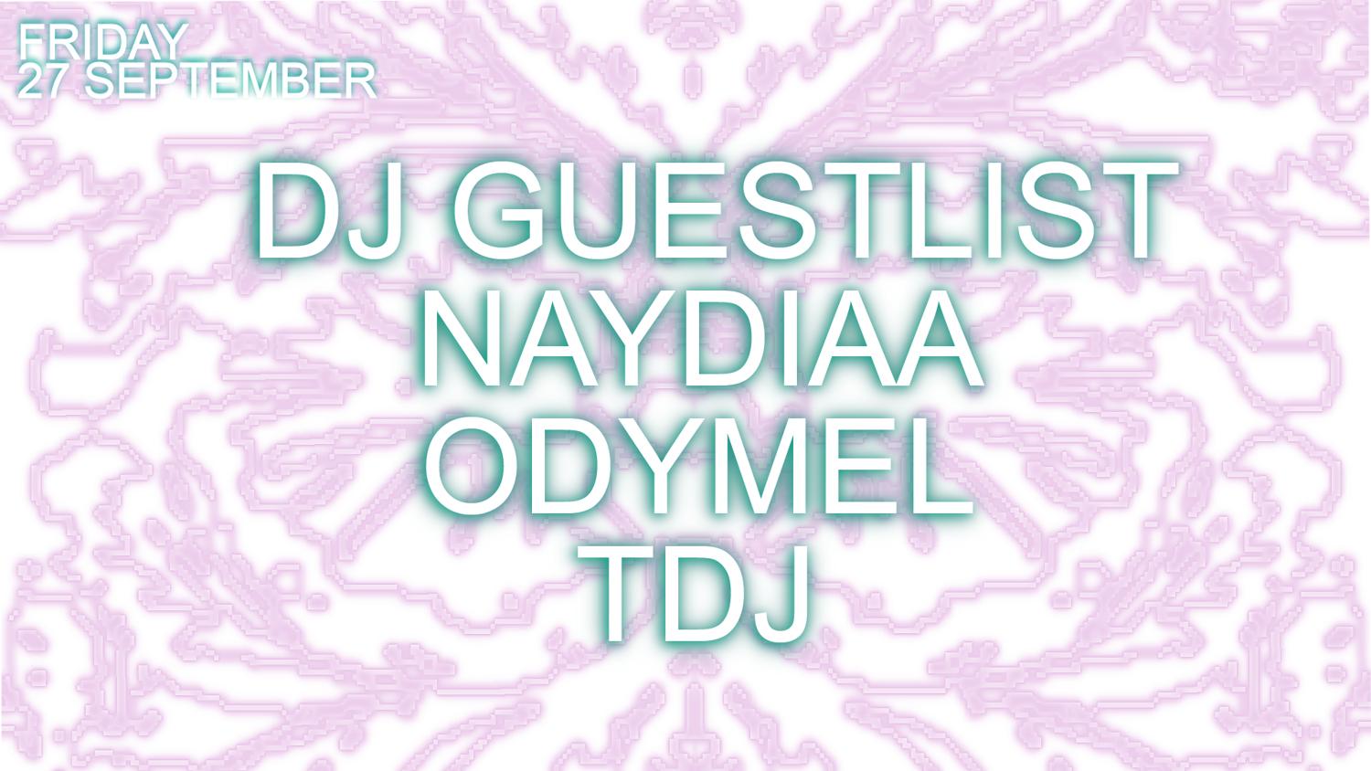 Elysia Presents: Tdj, Dj Guestlist & Odymel