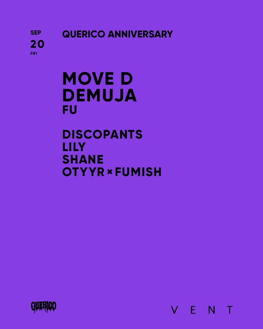 Move D , Demuja / Querico Anniversary