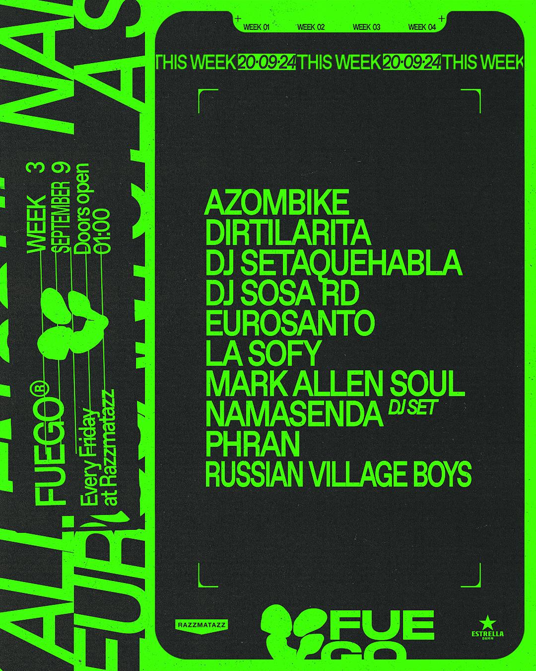 Fuego: Namasenda Dj Set + Russian Village Boys + Holics Takeover + More