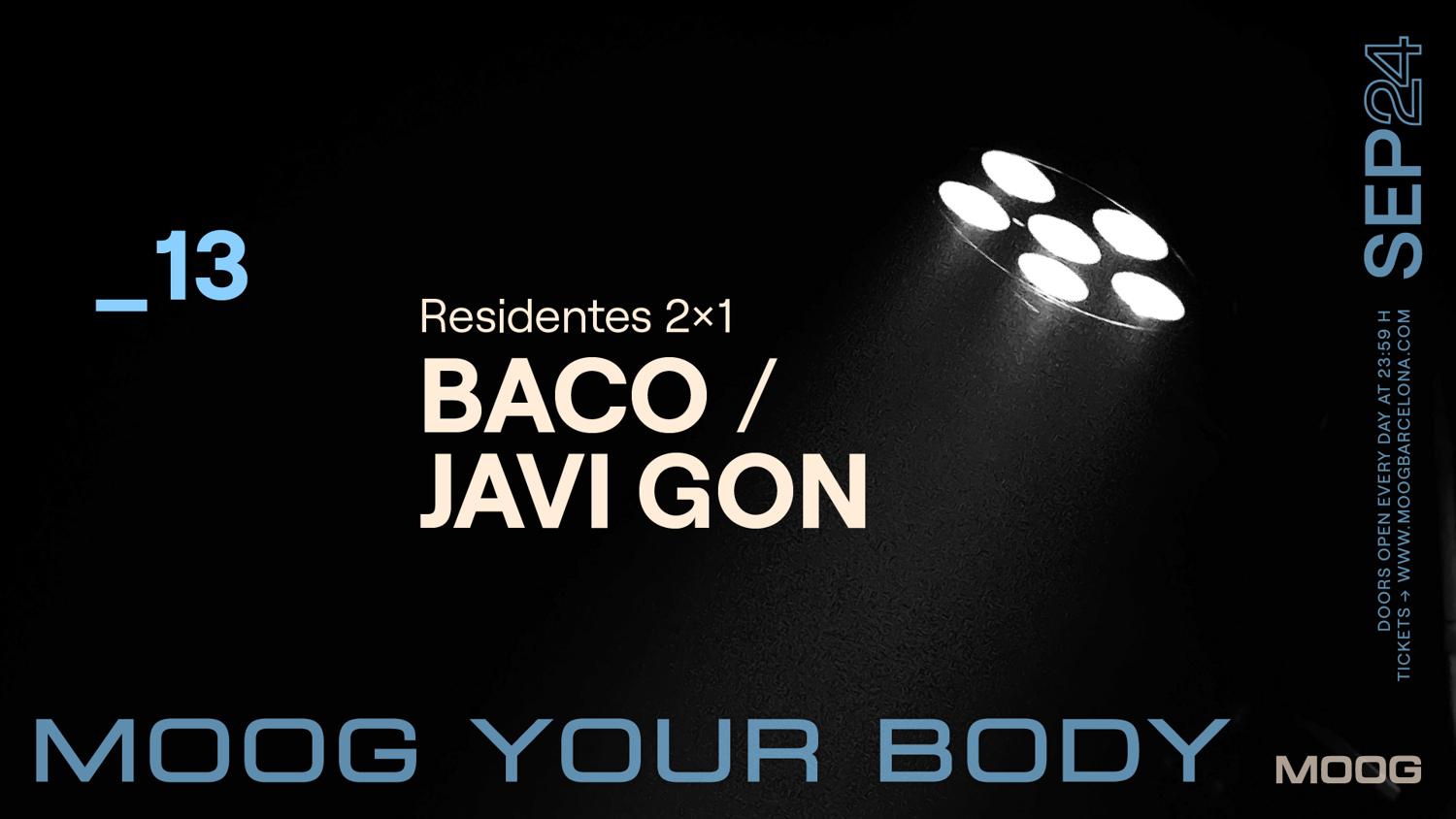 Residentes 2X1: Baco / Javi Gon