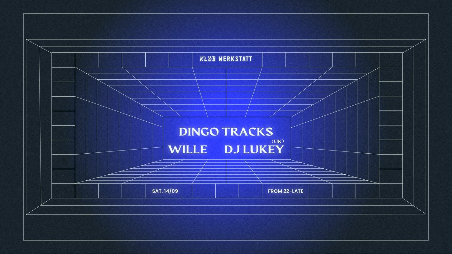 Dingo Tracks // Wille // Dj Lukey