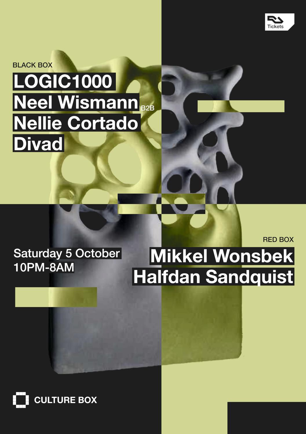 Logic1000 / Neel Wismann B2B Nellie Cortado / Divad / Mikkel Wonsbek / Halfdan Sandquist