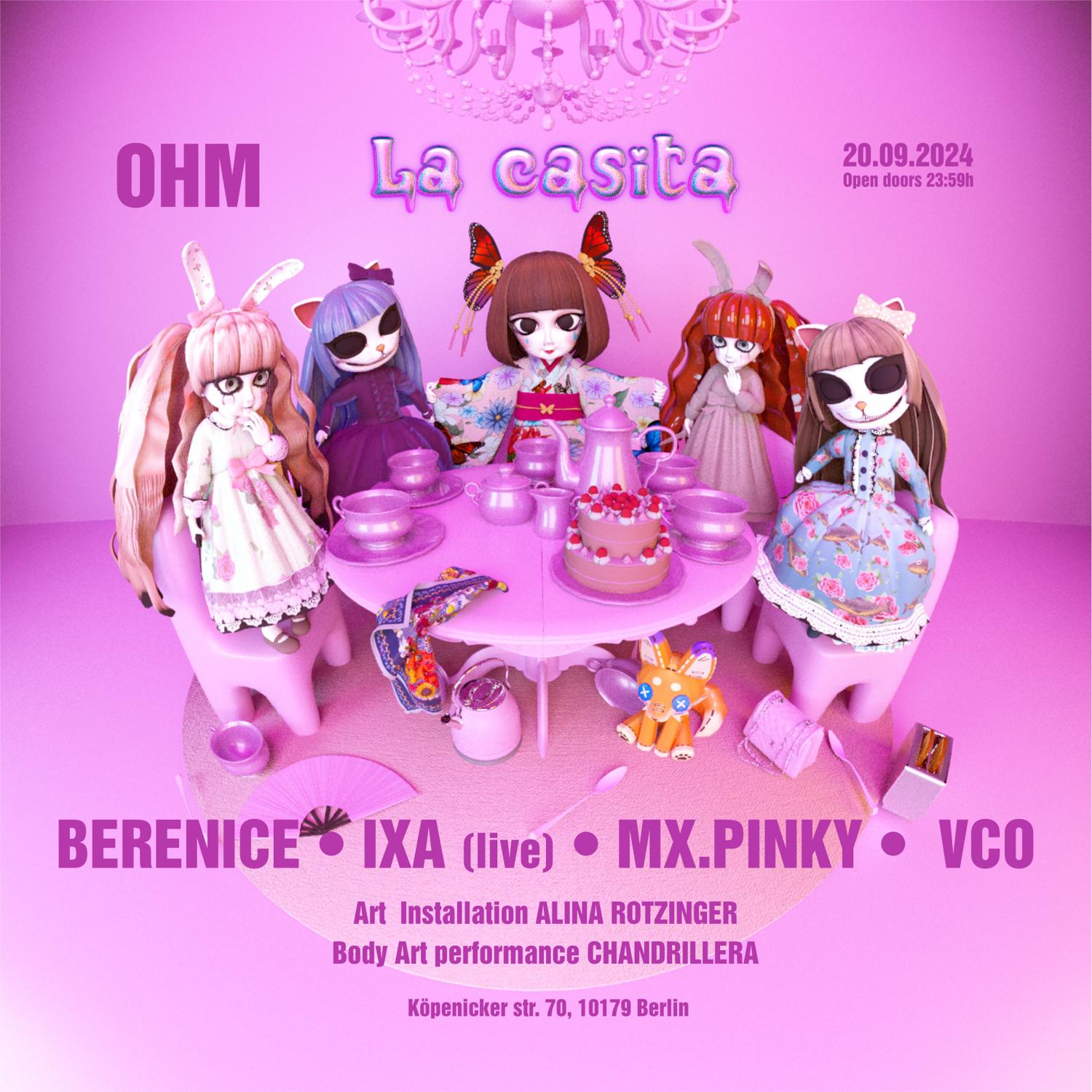 La Casita Presents: Berenice, Ixa (Live), Mx.Pinky, Vco & More Art Disciplines