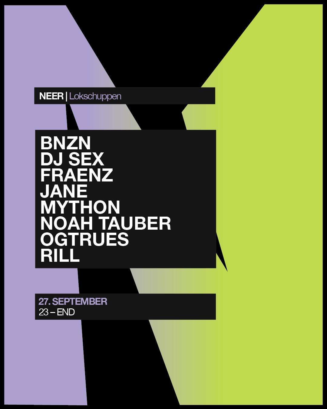 Neer Open Air W.| Ogtrues, Dj Sex, Bnzn, Mython 