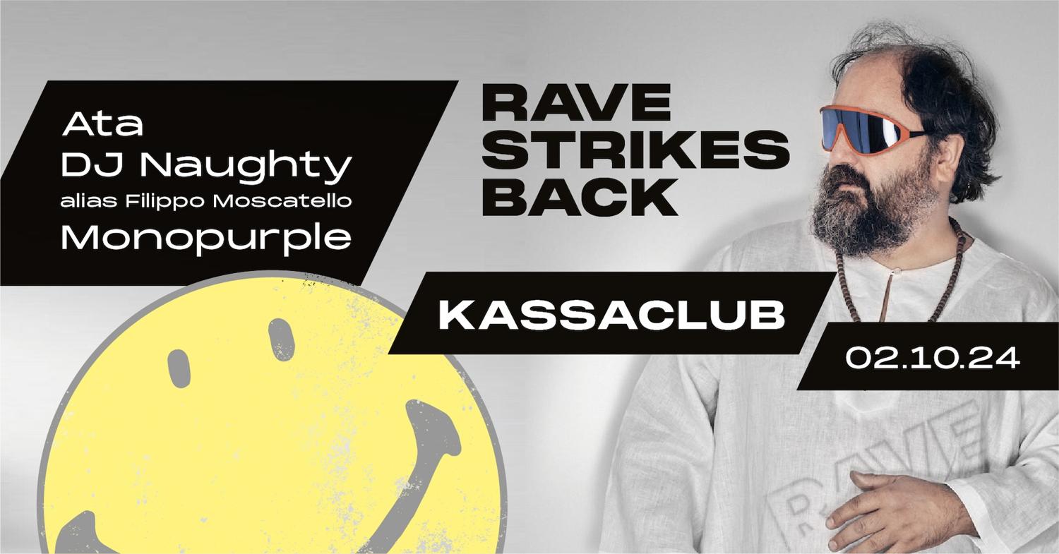 Rave Strikes Back - Ata - Dj Naughty Aka Filippo Moscatello - Monopurple