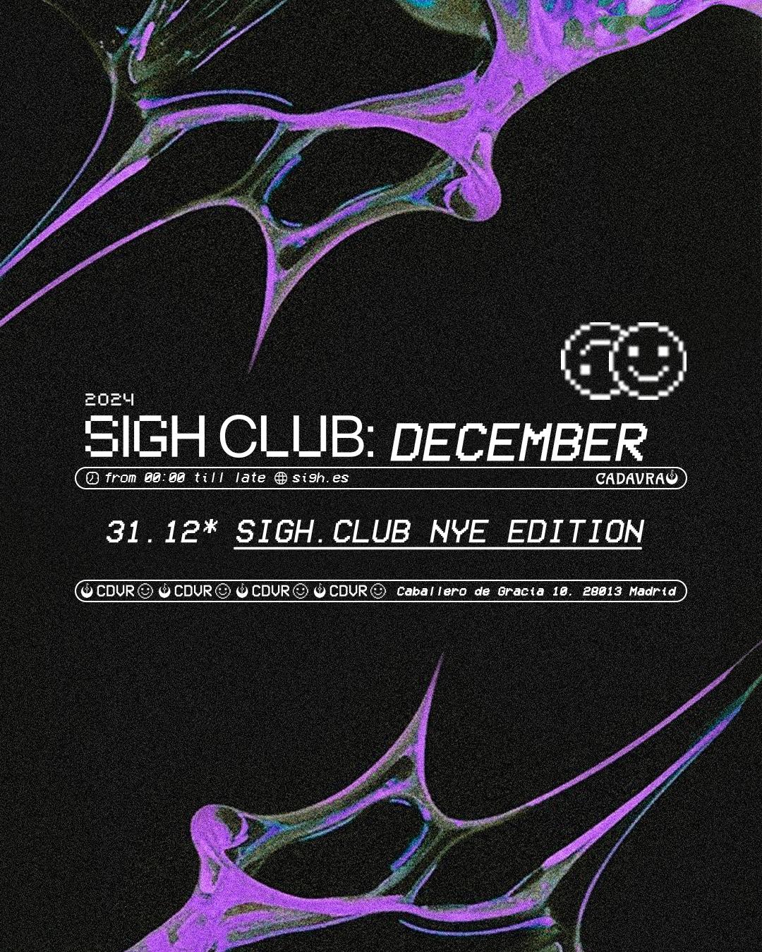 Sigh Club Nye Edition