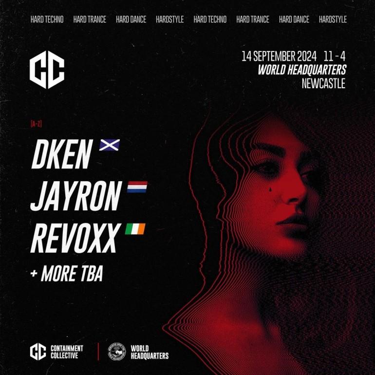 Containment With Jayron, Revoxx & Dken