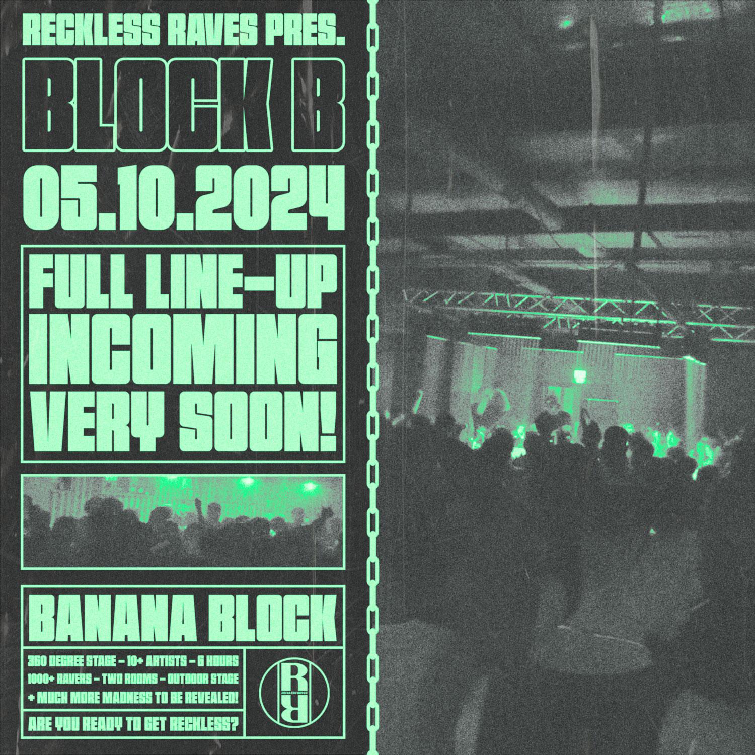 Reckless Raves 004: Block B