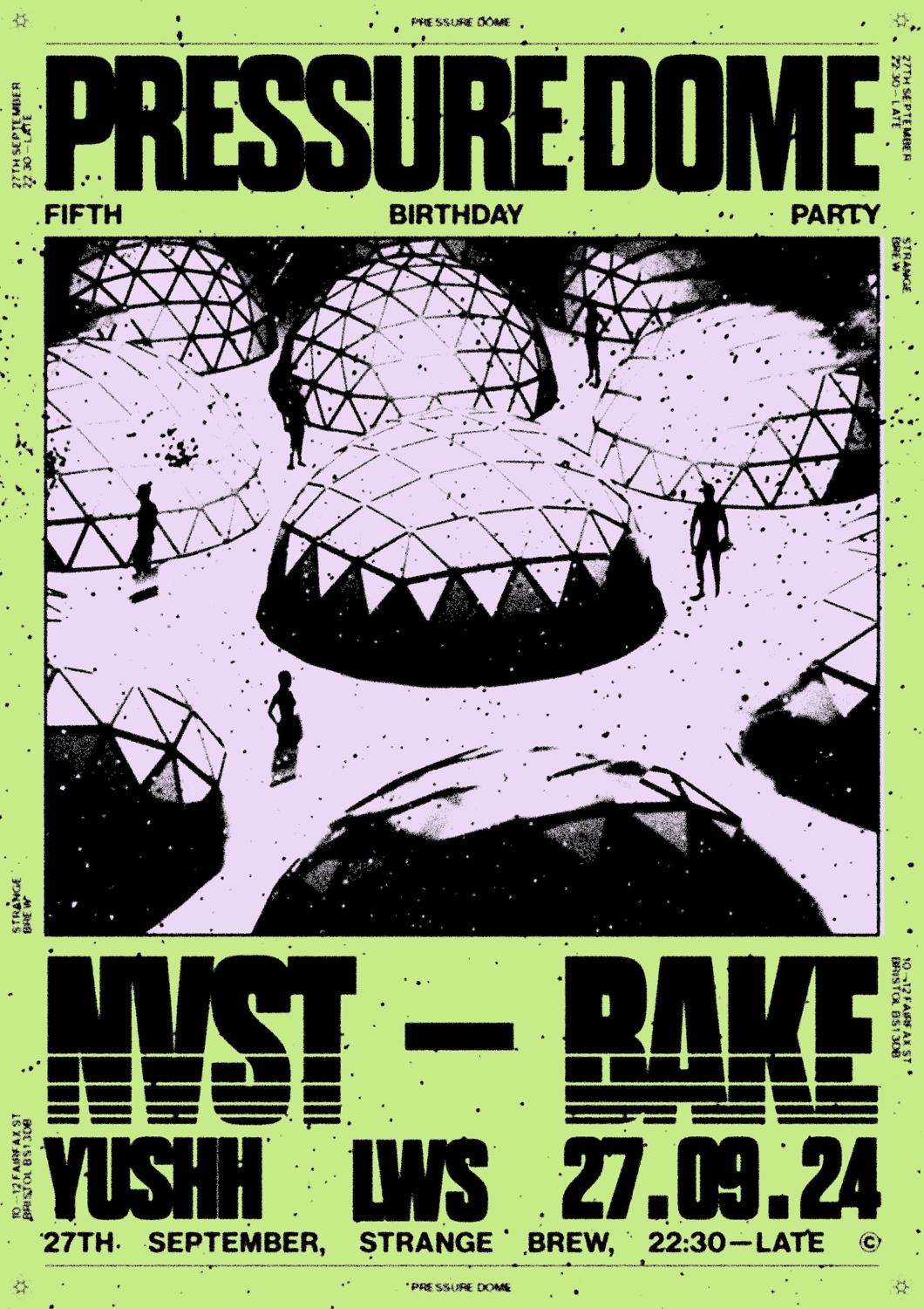 Pressure Dome 5Th Birthday With Nvst, Bake B2B Yushh & Lws