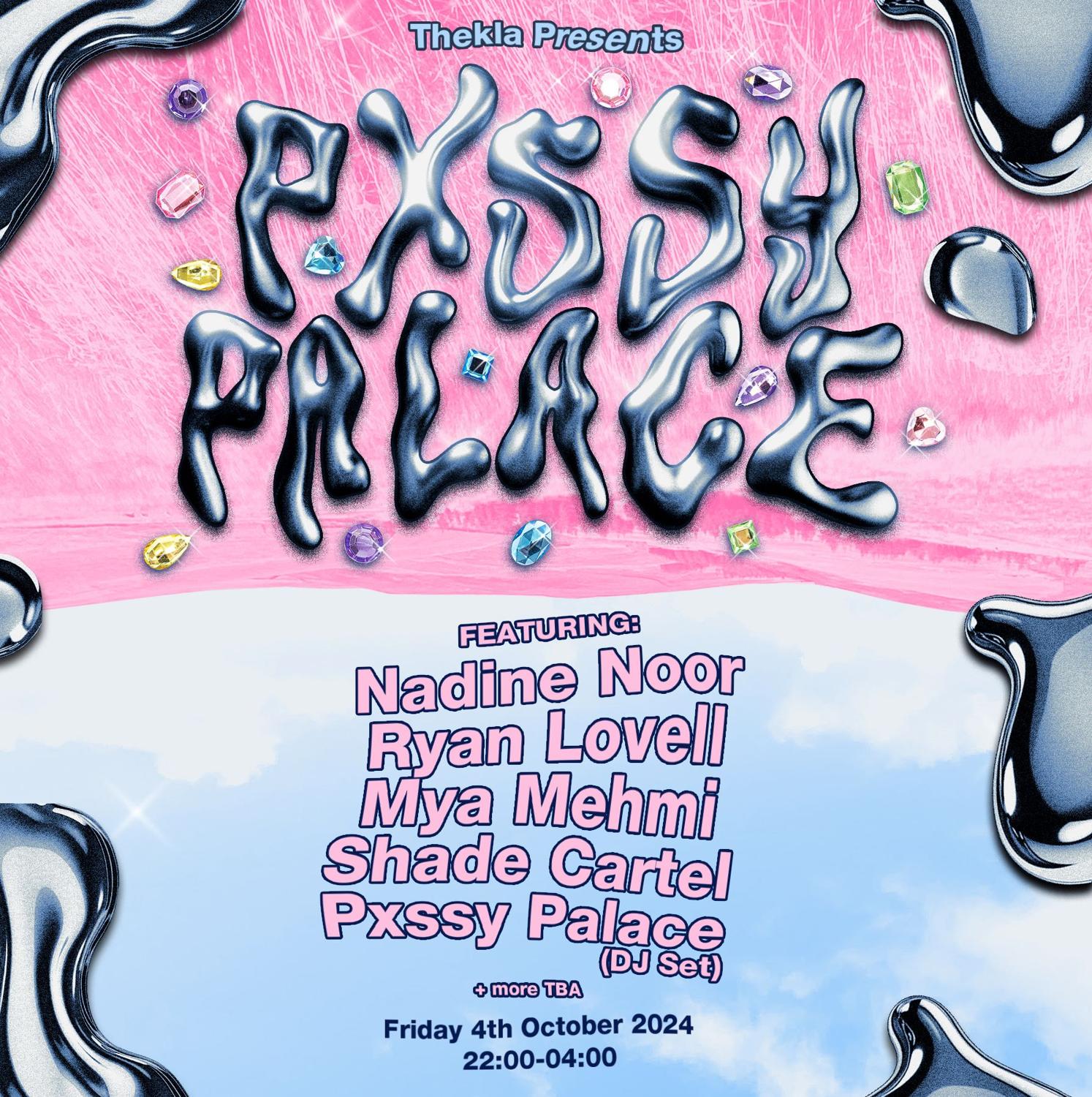 Thekla Presents: Pxssy Palace