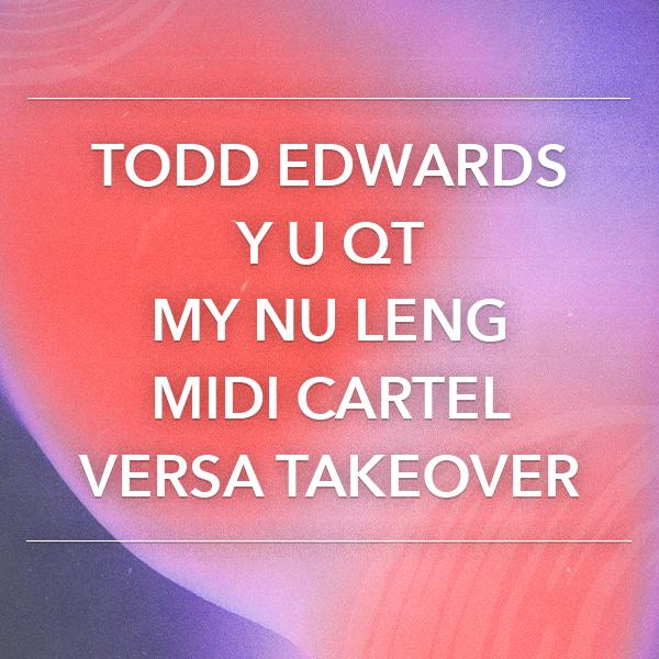 Todd Edwards, Y U Qt, Mnl